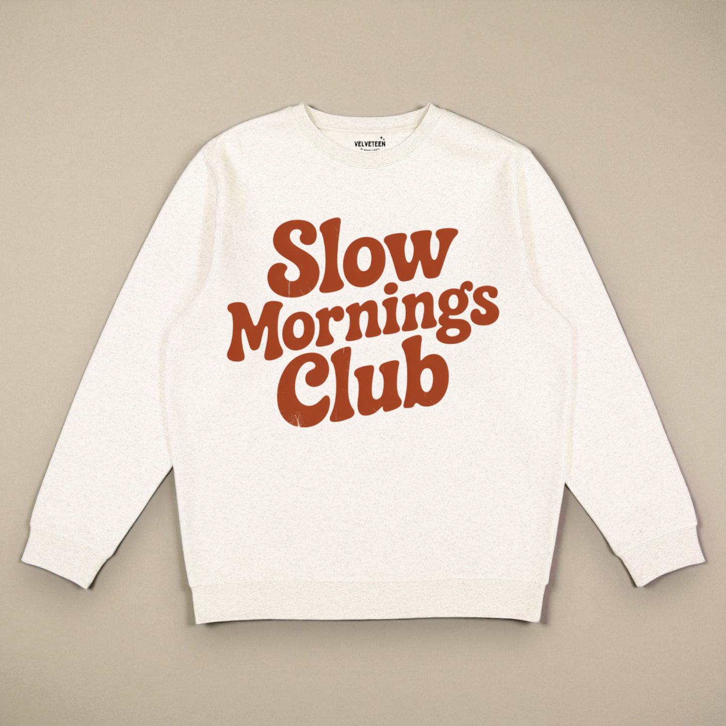 Slow Mornings Club (Natural) Crewneck Sweatshirt