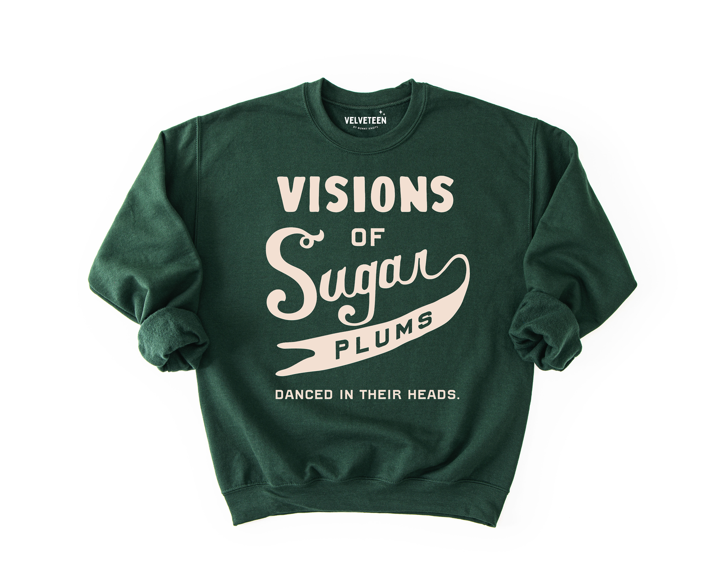 Visions of Sugar Plums Crewneck Sweatshirt