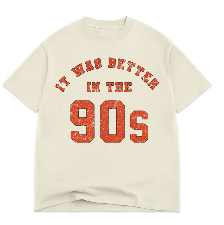 Better in The 90's Luxe Oversized Drop Sleeve T-Shirt