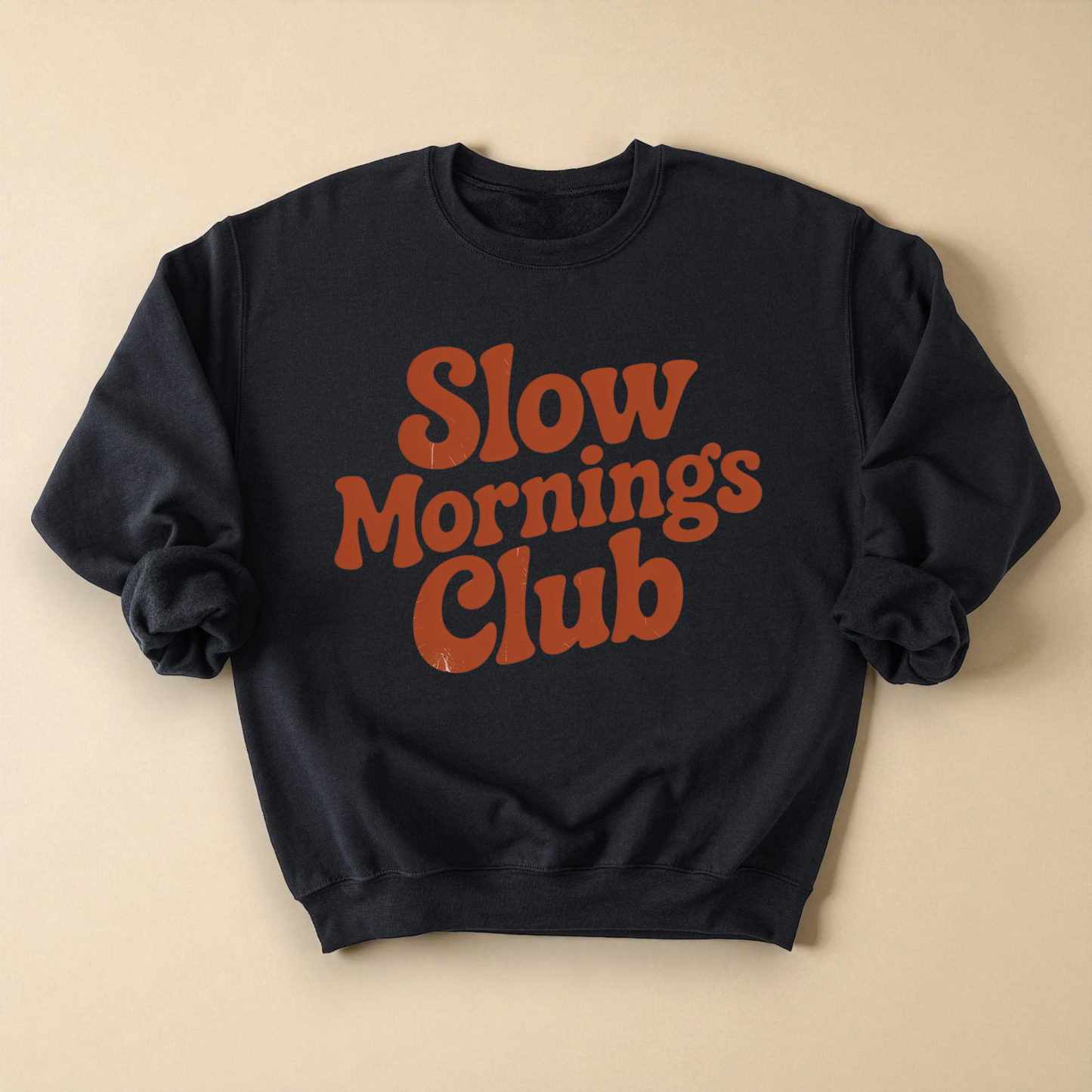 Slow Mornings Club (Black) Crewneck Sweatshirt