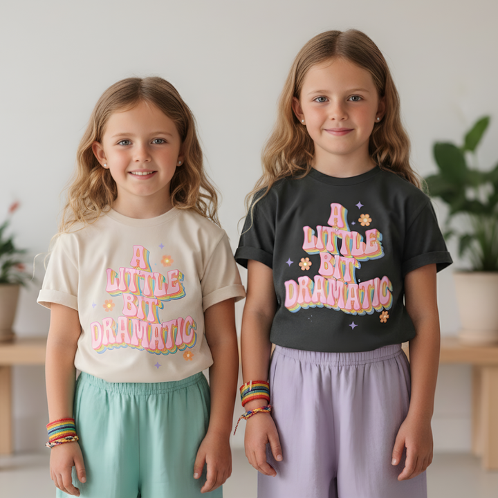 A Little Bit Dramatic T-Shirt
