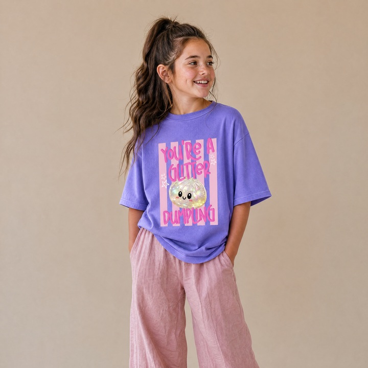 You're A Glitter Dumpling T-Shirt