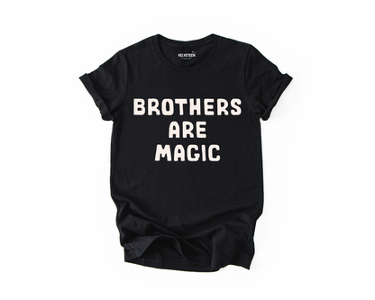 Brothers Are Magic T-Shirt