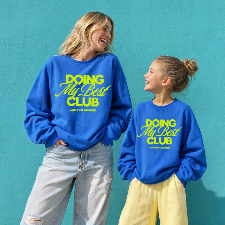 Doing My Best Club Crewneck Sweatshirt