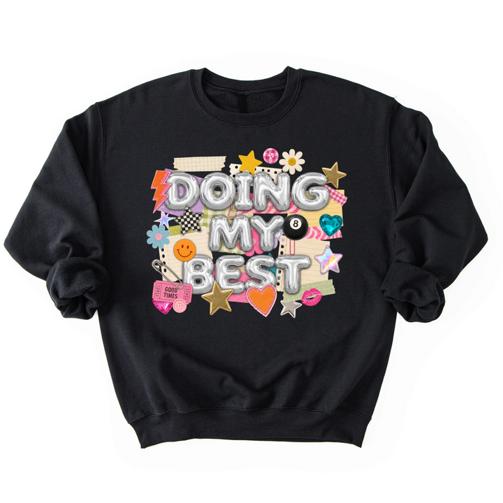 My Best Is Enough Crewneck Sweatshirt