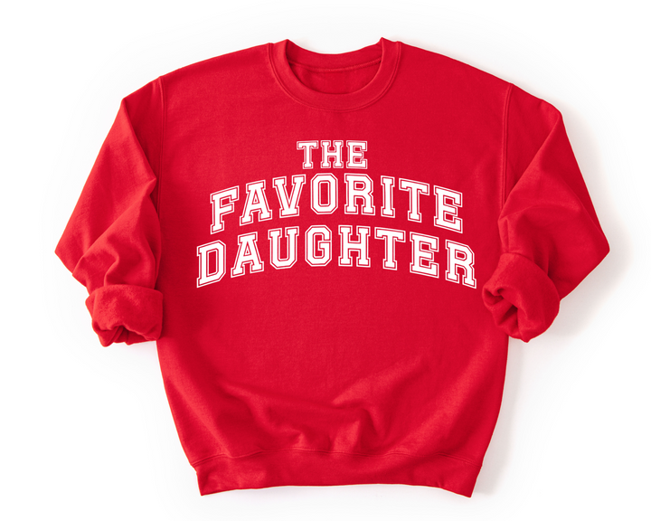 The Favorite Daughter Crewneck Sweatshirt **RESTOCKED**