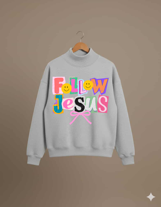 Follow Jesus Women's Mockneck Sweatshirt