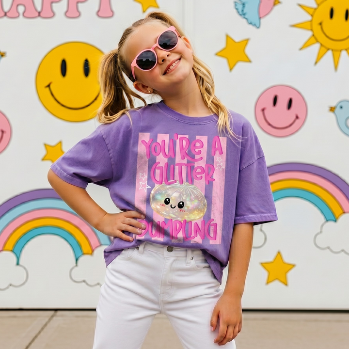 You're A Glitter Dumpling T-Shirt
