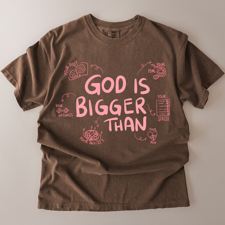 God is Bigger T-Shirt