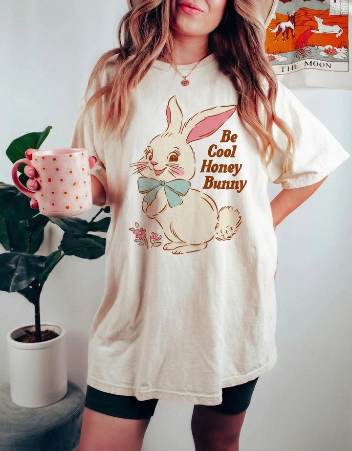 Be Cool Honey Bunny T-Shirt