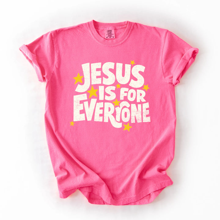 Jesus Is For Everyone T-Shirt