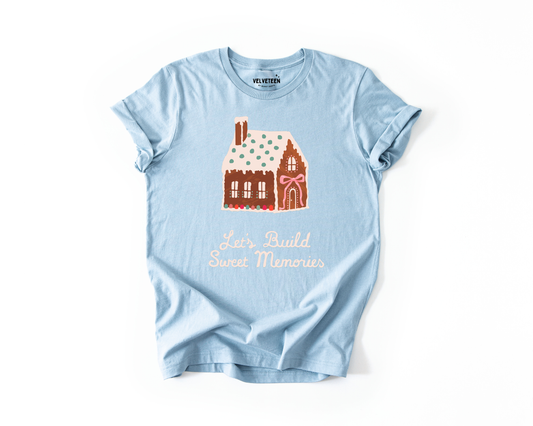 Let's Build Sweet Memories (Blue) T-Shirt