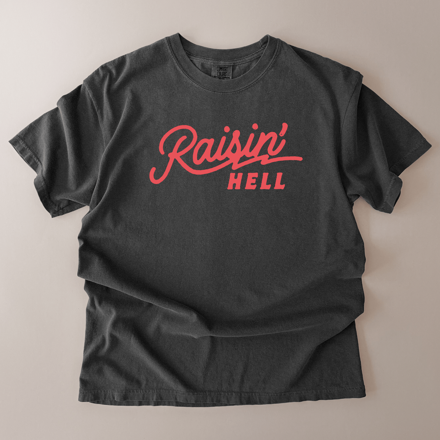 Raisin' Hell T-Shirt - Bunny Knots