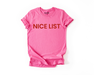 Nice List (Pink) T-Shirt