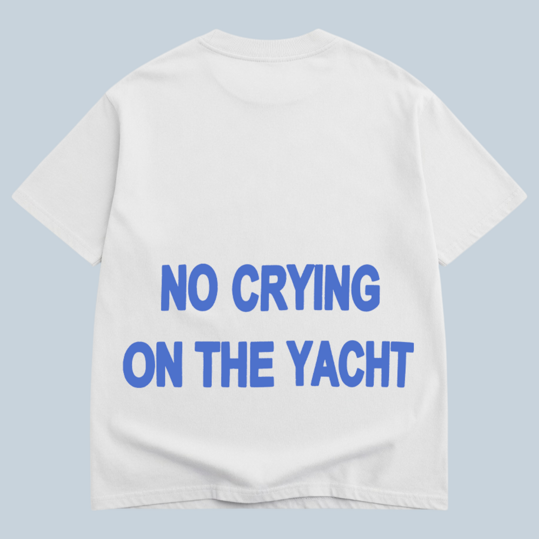 No Crying On The Yacht Luxe Oversized Drop Sleeve T-Shirt