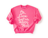 Let Us Adore Him (Pink) Crewneck Sweatshirt