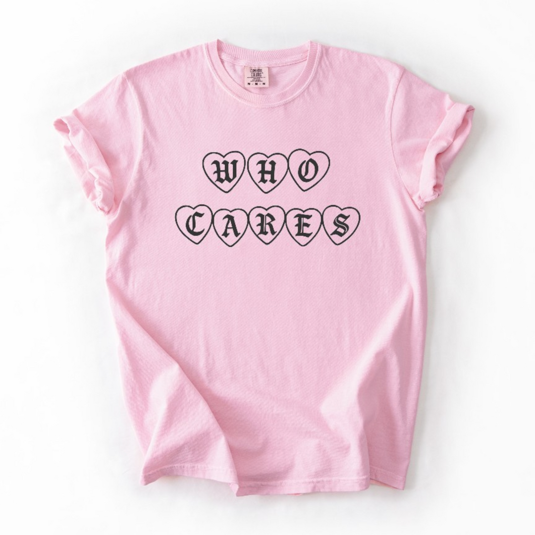Who Cares T-Shirt