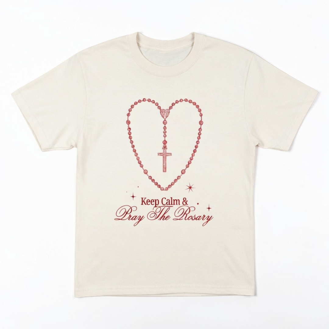 Keep Calm, Pray The Rosary T-Shirt