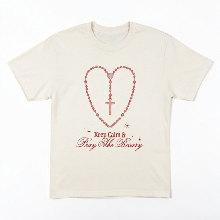 Keep Calm, Pray The Rosary T-Shirt