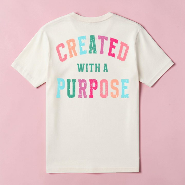 Created With A Purpose T-Shirt