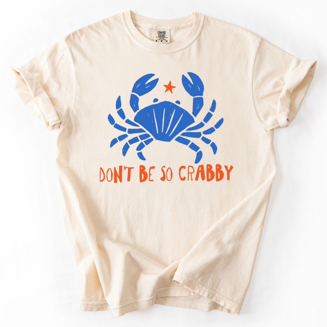 Don't Be So Crabby T-Shirt