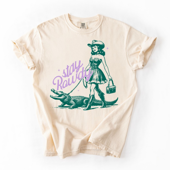 Stay Rowdy T-Shirt