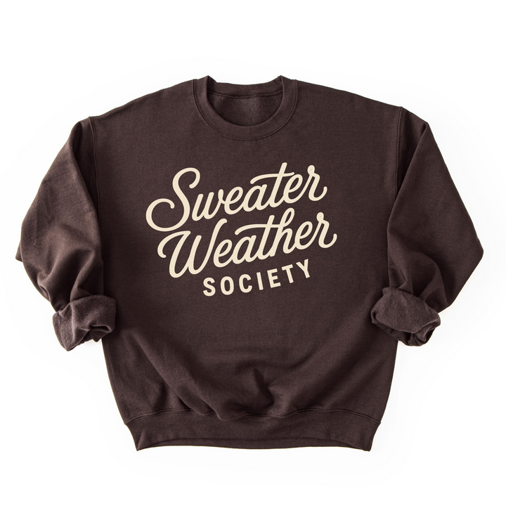Sweater Weather Society Sweatshirt