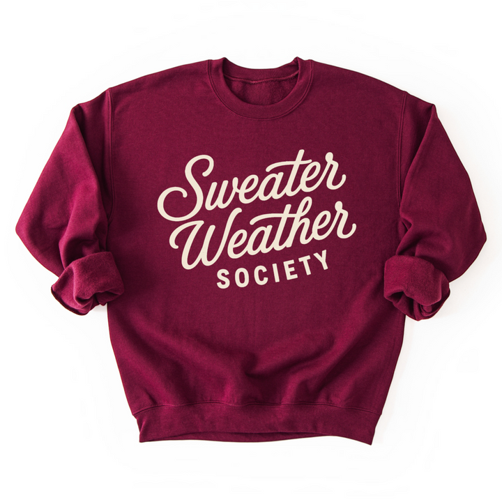 Sweater Weather Society Sweatshirt